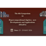 Sixth Symposium on Hypercompositional Algebra-new Developments and Applications (HAnDA) [25-29/05/2026]